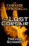 [The Corsair Uprising 04] • The Lost Corsair